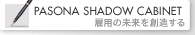 PASONA SHADOW CABINET