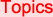 Topics
